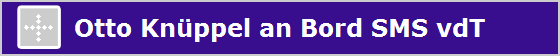 Otto Knppel an Bord SMS vdT